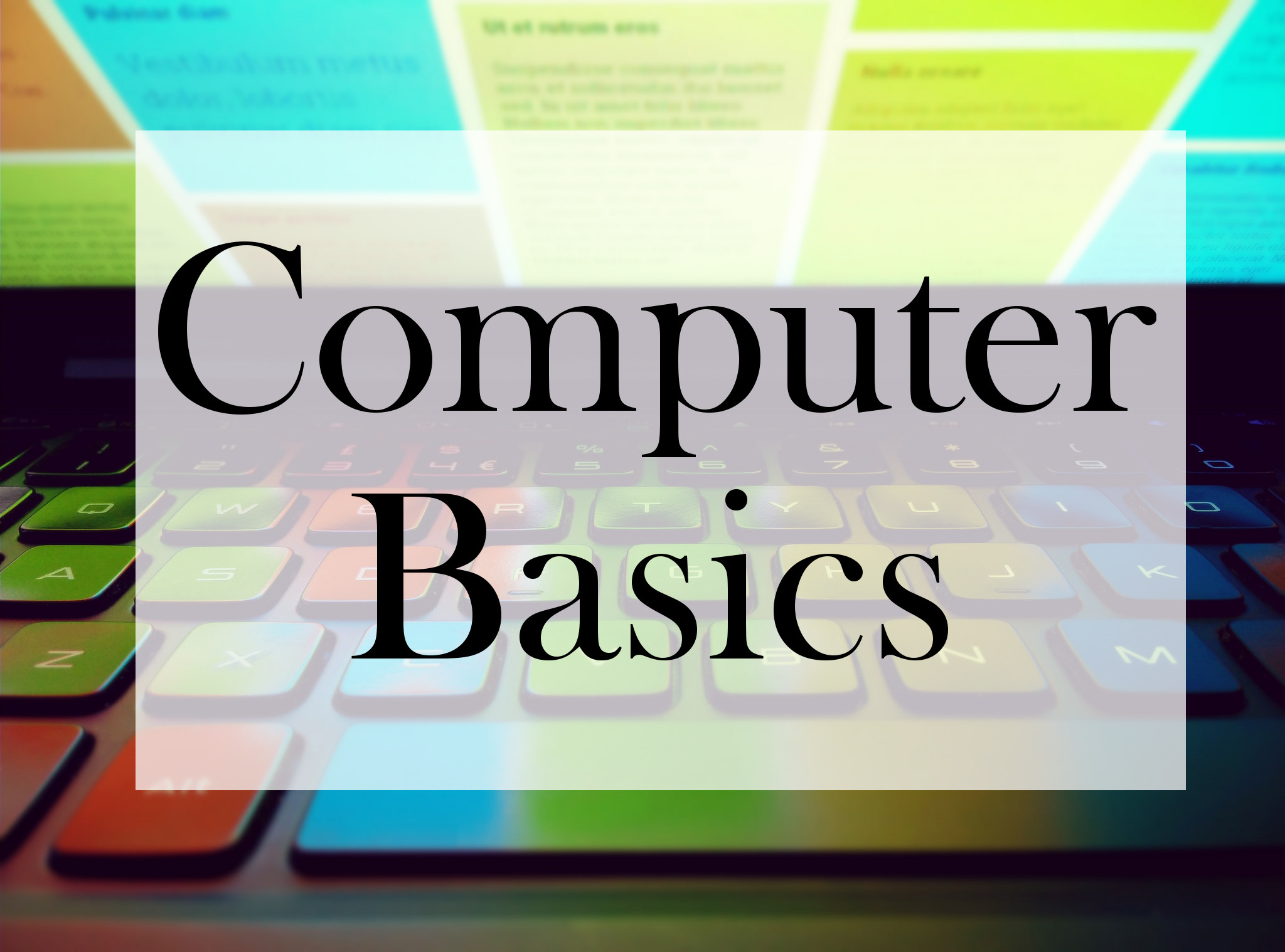 Computer Basics 101-102