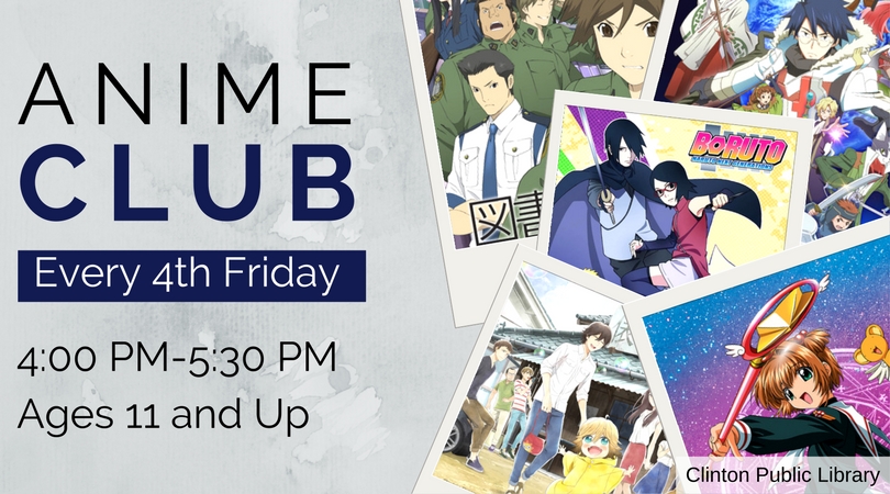Anime Club | Clinton Public Library